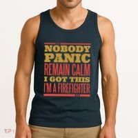 I Got This I'm A Firefighter Tank Top thumb 3