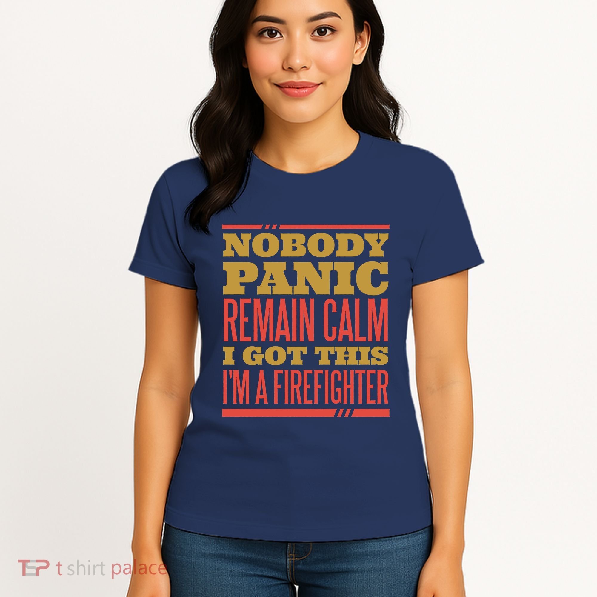 I Got This I'm A Firefighter Women's T-Shirt