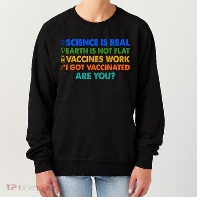 I Got Vaccinated Are You? Vaccine Shot Women's Sweatshirt