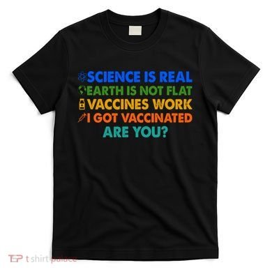 I Got Vaccinated Are You? Vaccine Shot T-Shirt