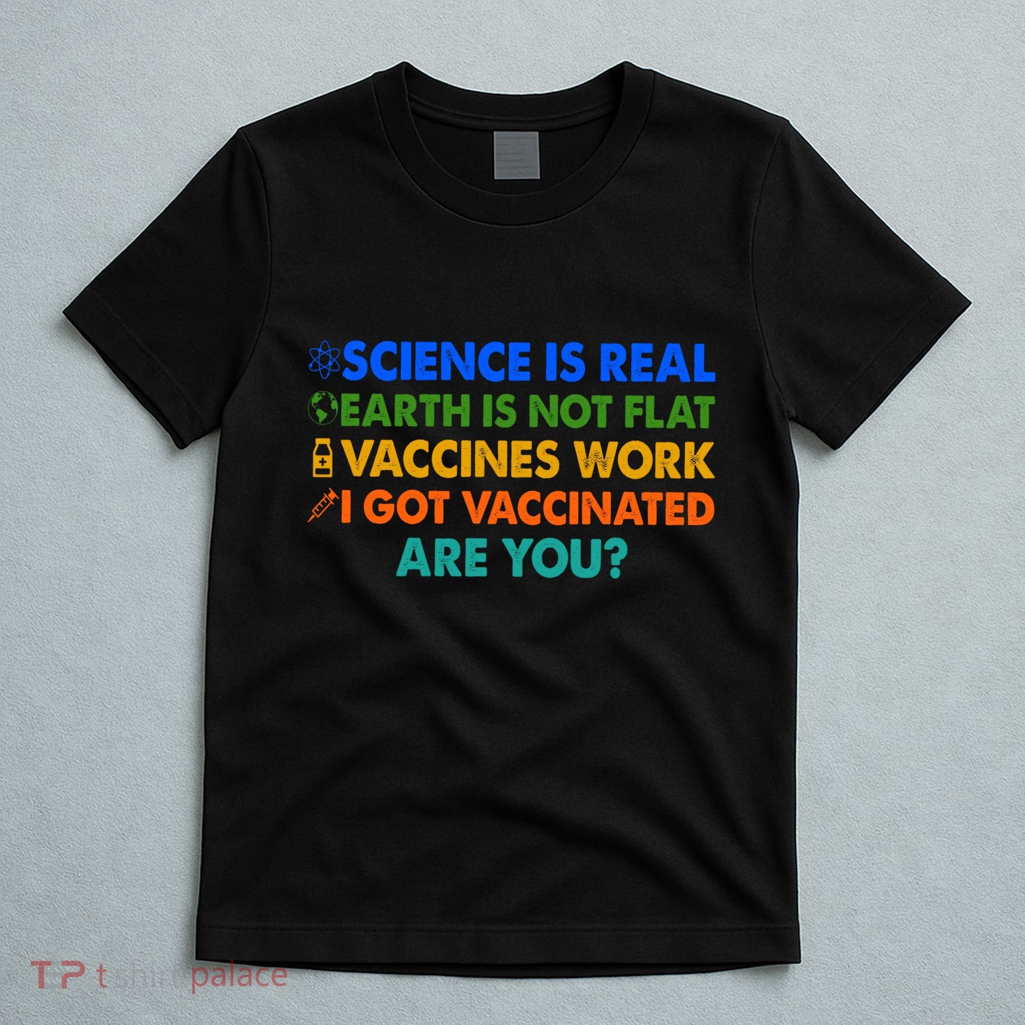 I Got Vaccinated Are You? Vaccine Shot T-Shirt