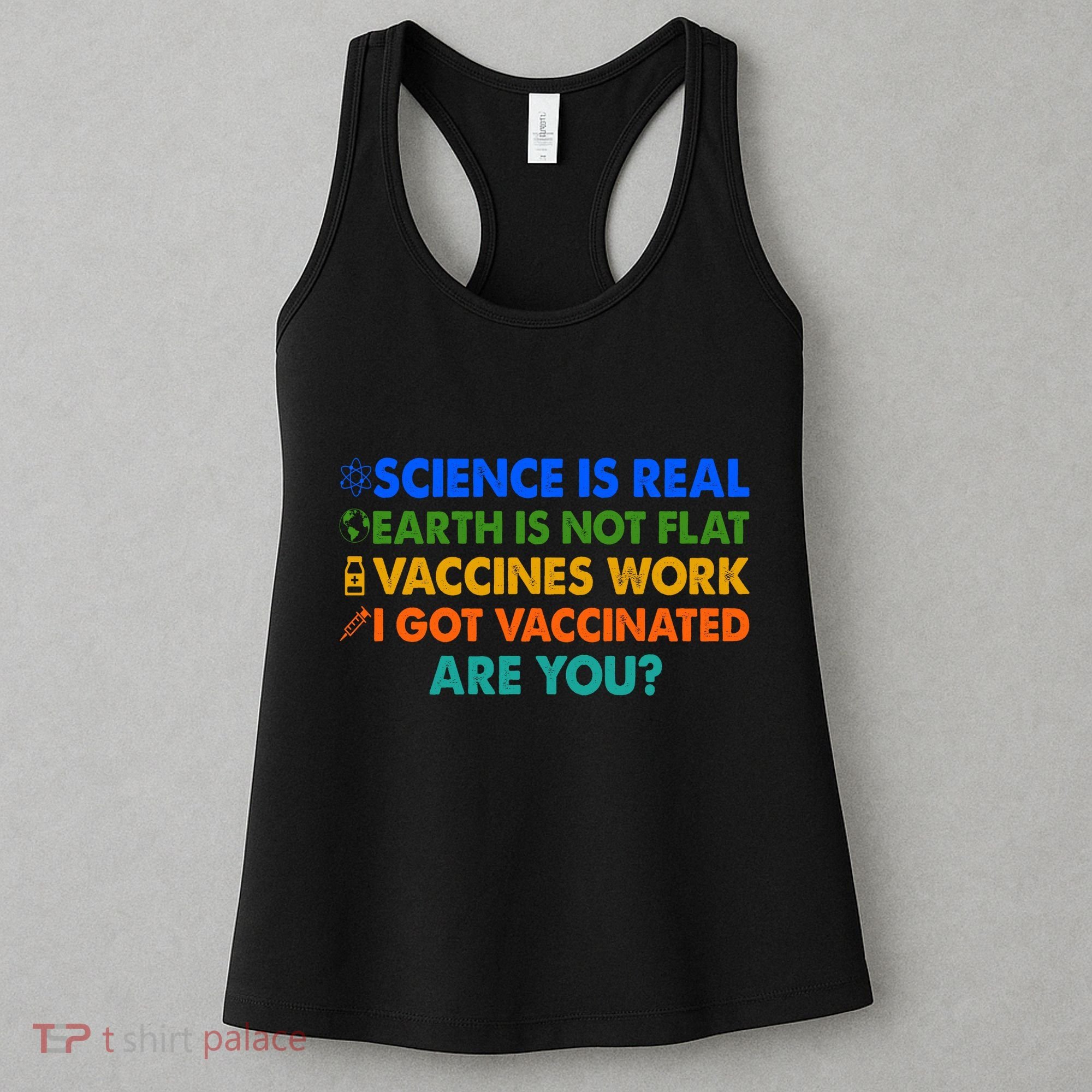 I Got Vaccinated Are You? Vaccine Shot Women's Tank Top