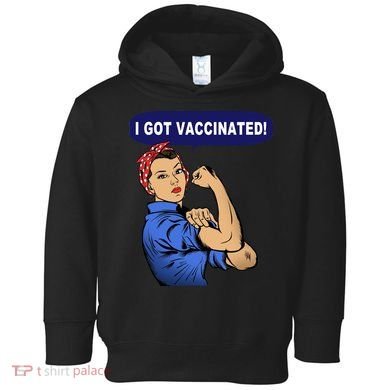I Got Vaccinated We Can Do It Girl Toddler Hoodie