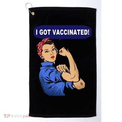 I Got Vaccinated We Can Do It Girl Golf Towel