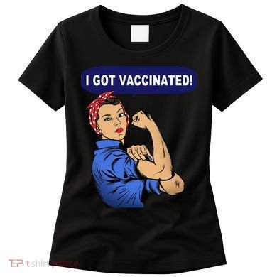 I Got Vaccinated We Can Do It Girl Women's T-Shirt
