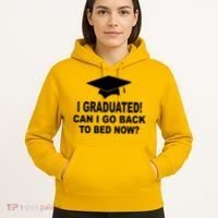 I Graduated! Can I Go Back To Bed Now? Hoodie thumb 5