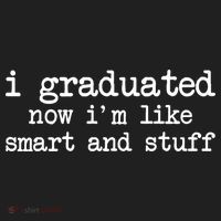 I Graduated Now I'm Like Smart and Stuff Hat thumb 2