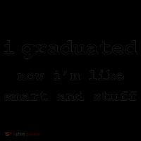 I Graduated Now I'm Like Smart and Stuff Graduation Coffee Mug thumb 5