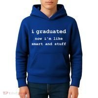 I Graduated Now I'm Like Smart and Stuff Graduation Kids Hoodie thumb 4