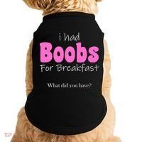 I Had Boobs For breakfast Doggie Tank thumb 0