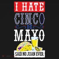 I Hate Cinco De Mayo Said No Juan Ever Tote Bag thumb 4