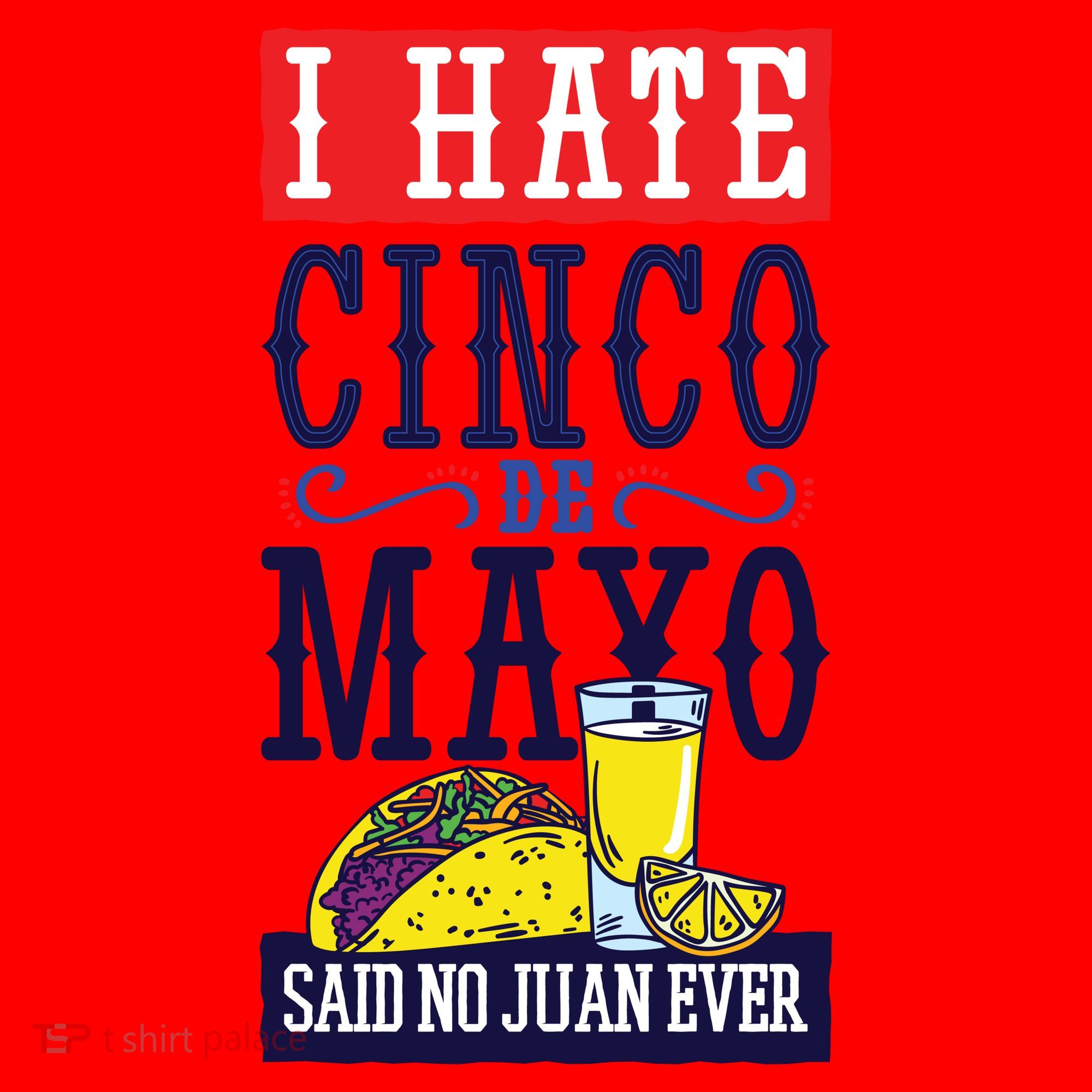 I Hate Cinco De Mayo Said No Juan Ever Santa Hat