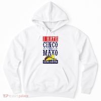 I Hate Cinco De Mayo Said No Juan Ever Hoodie thumb 0