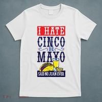 I Hate Cinco De Mayo Said No Juan Ever T-Shirt thumb 5