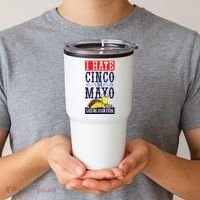 I Hate Cinco De Mayo Said No Juan Ever Tumbler thumb 2