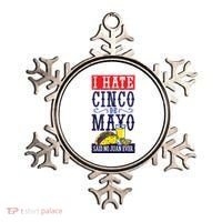 I Hate Cinco De Mayo Said No Juan Ever Ornament thumb 0