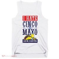 I Hate Cinco De Mayo Said No Juan Ever Tank Top thumb 0