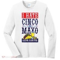 I Hate Cinco De Mayo Said No Juan Ever Women's Long Sleeve Shirt thumb 0
