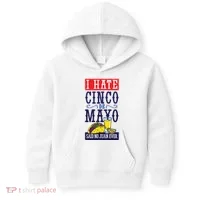 I Hate Cinco De Mayo Said No Juan Ever Kids Hoodie thumb 0