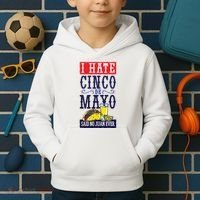 I Hate Cinco De Mayo Said No Juan Ever Kids Hoodie thumb 2