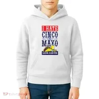 I Hate Cinco De Mayo Said No Juan Ever Kids Hoodie thumb 4