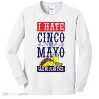 I Hate Cinco De Mayo Said No Juan Ever Kids Long Sleeve Shirt thumb 0