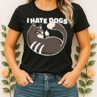 I Hate Dogs Cat Lover Funny Meme Women's T-Shirt thumb 2