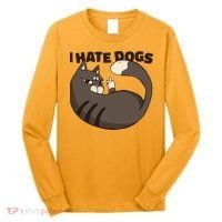 I Hate Dogs Cat Lover Funny Meme Long Sleeve Shirt thumb 0