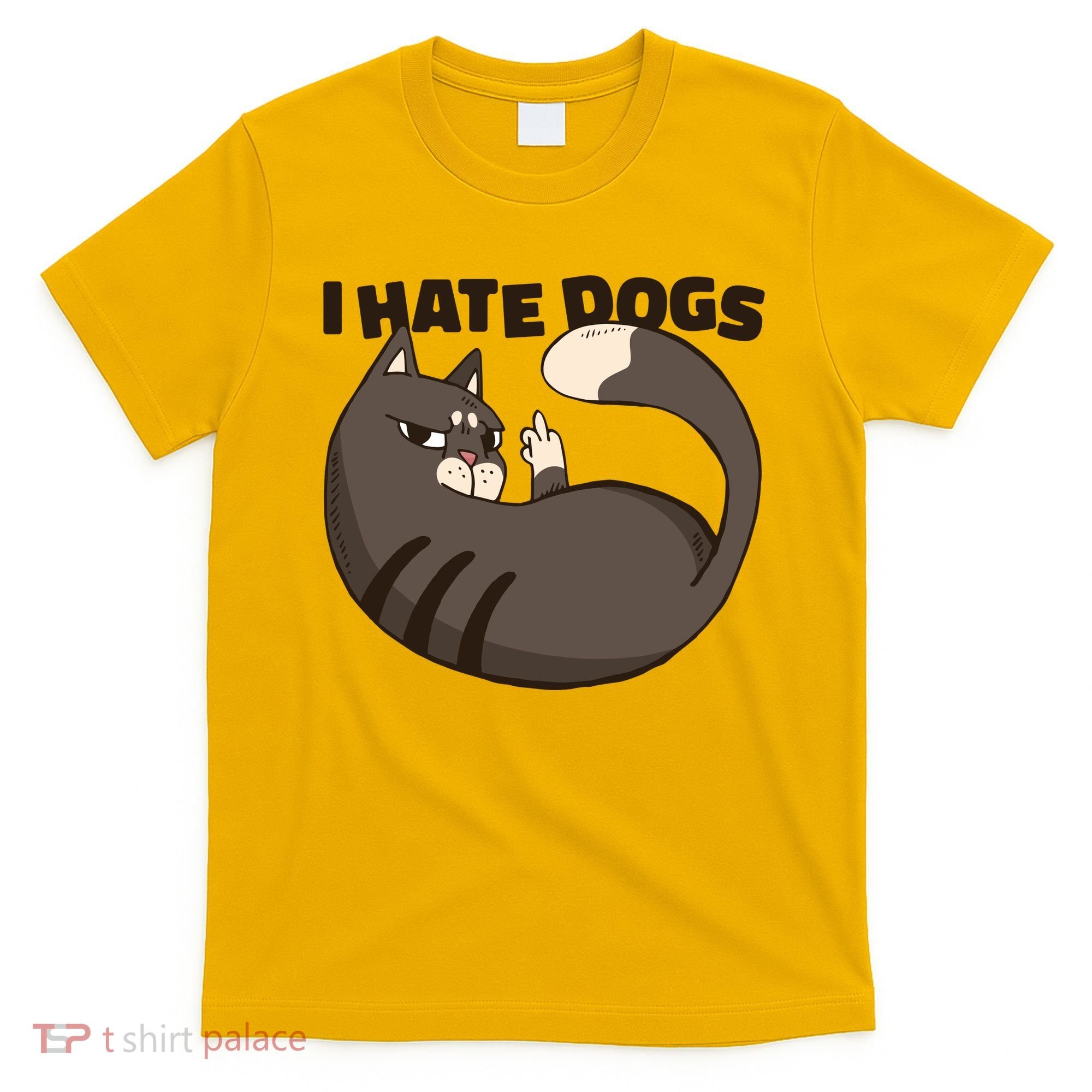 I Hate Dogs Cat Lover Funny Meme T-Shirt
