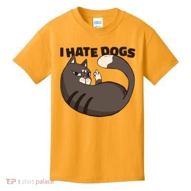 I Hate Dogs Cat Lover Funny Meme Kids T-Shirt