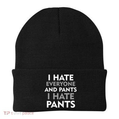 I Hate Everyone And No Pants Beanie