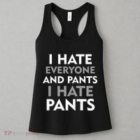 I Hate Everyone And No Pants Women's Tank Top thumb 3