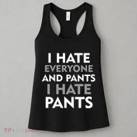 I Hate Everyone And No Pants Women's Tank Top thumb 3