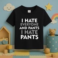 I Hate Everyone And No Pants Toddler T-Shirt thumb 3