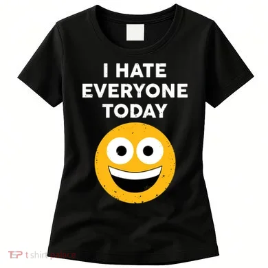 I Hate Everyone Today Smiley Emoji Women's T-Shirt