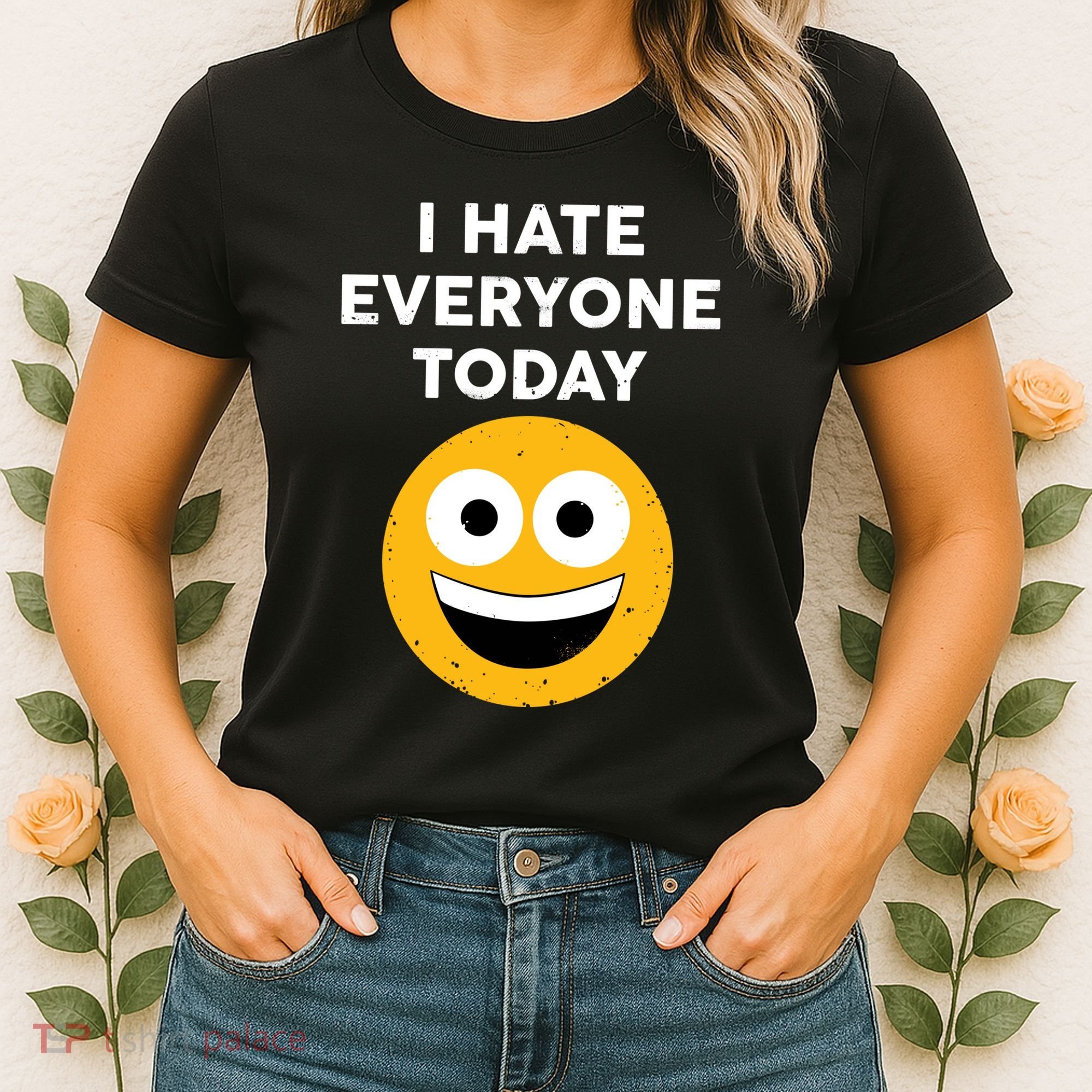 I Hate Everyone Today Smiley Emoji Women's T-Shirt