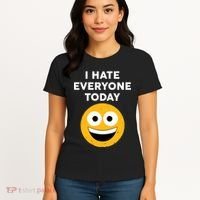 I Hate Everyone Today Smiley Emoji Women's T-Shirt thumb 4