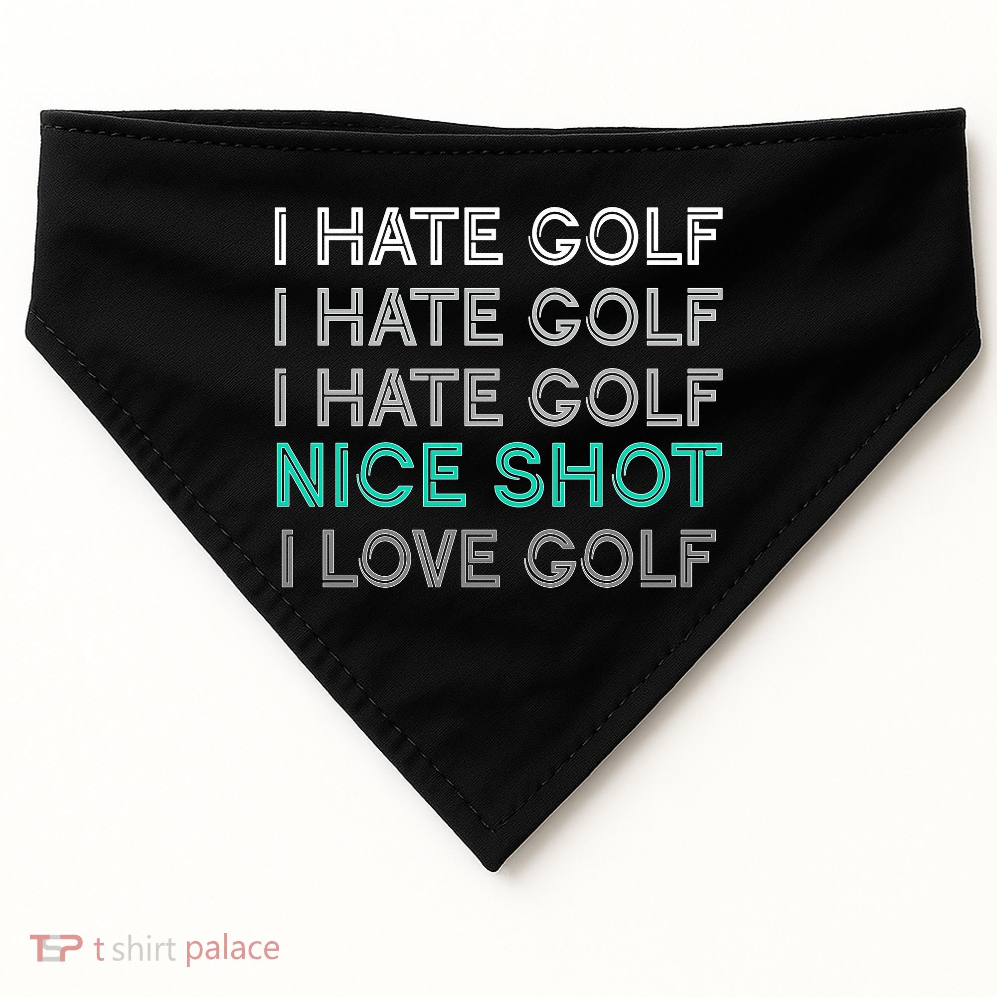 I Hate Golf Nice Shot I Love Golf Funny USA-Made Doggie Bandana