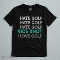 I Hate Golf Nice Shot I Love Golf Funny T-Shirt thumb 5