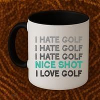 I Hate Golf Nice Shot I Love Golf Funny Coffee Mug thumb 2