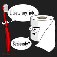 I Hate My Job Seriously Funny Toothbrush Toilet Paper Women's Sweatshirt thumb 2