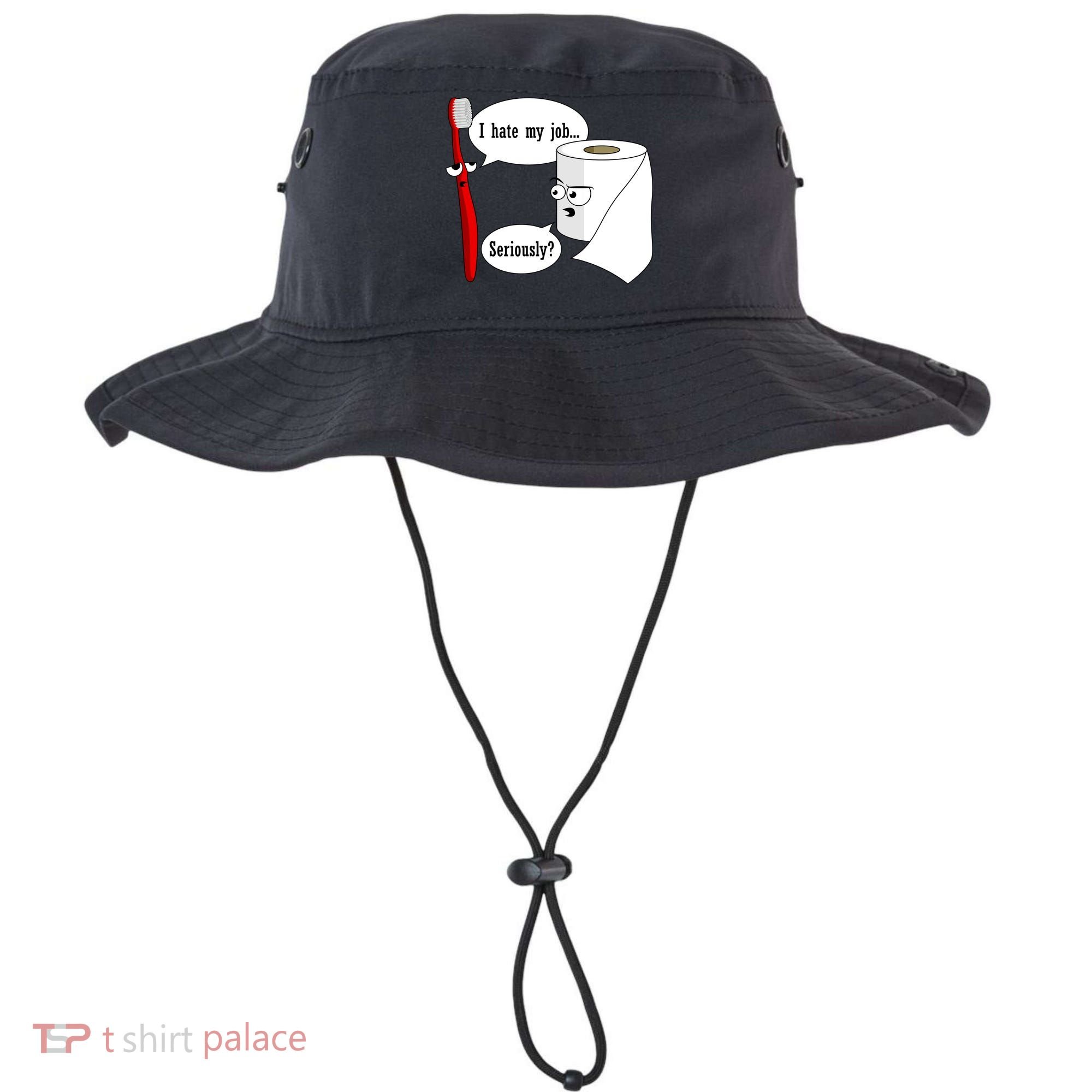 I Hate My Job Seriously Funny Toothbrush Toilet Paper Bucket Hat