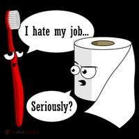 I Hate My Job Seriously Funny Toothbrush Toilet Paper Coffee Mug thumb 5