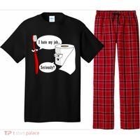 I Hate My Job Seriously Funny Toothbrush Toilet Paper Pajama Set thumb 0