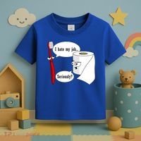 I Hate My Job Seriously Funny Toothbrush Toilet Paper Toddler T-Shirt thumb 3