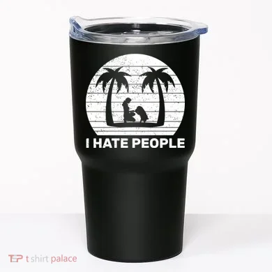 I Hate People Beach Bum Tumbler
