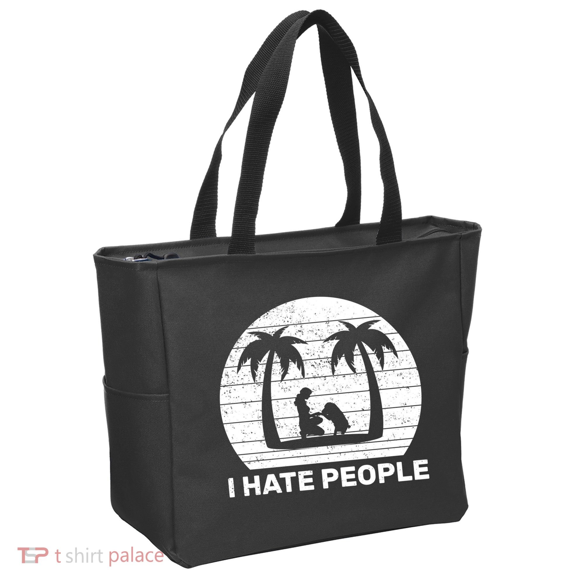 I Hate People Beach Bum Tote Bag
