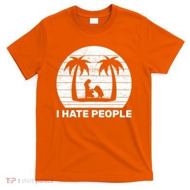 I Hate People Beach Bum T-Shirt