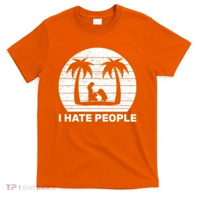 I Hate People Beach Bum T-Shirt