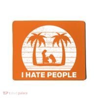 I Hate People Beach Bum Mousepad thumb 0